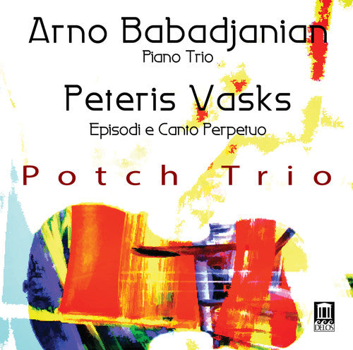Babadjanian/ Vasks/ Potch Trio - Pno Trios