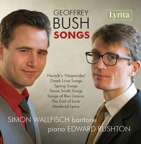Bush/ Wallfisch/ Rushton - Songs