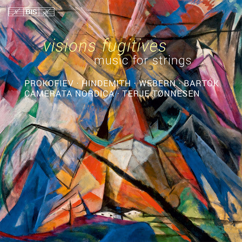 Prokofiev/ Bartok/ Webern/ Camerata Nordica - Visions Fugitives-Music for Strings