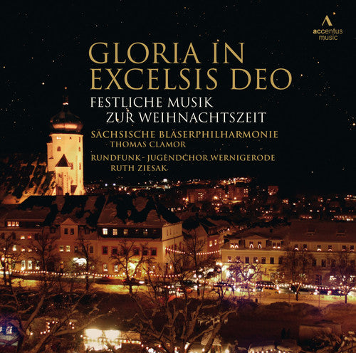 Schumann/ Handel/ Wagner/ Tchaikovsky - Gloria in Excelsis Deo-Festive Christmas Music