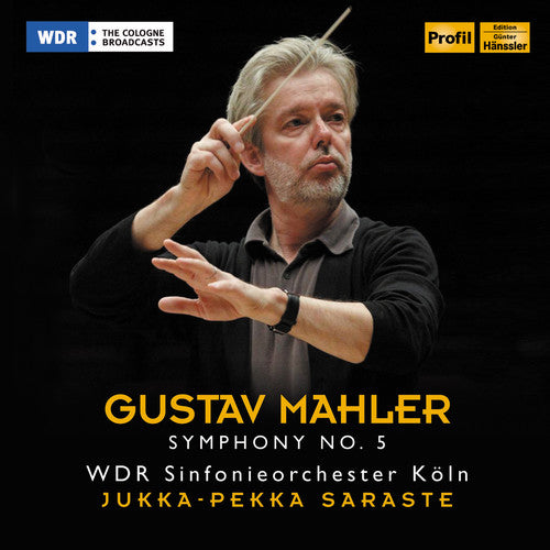 Mahler/ Saraste/ Wdr Sym Orch Cologne - Sym 5