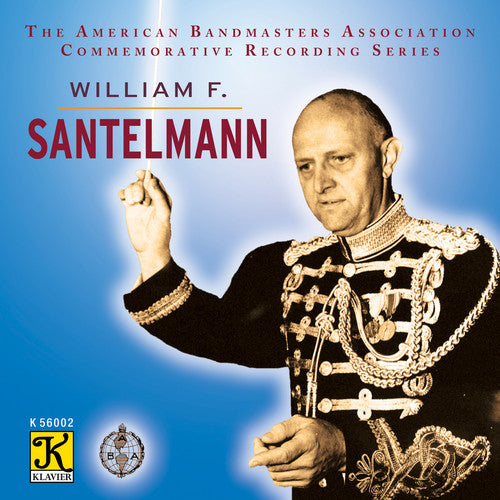 Wagner/ Rimsky-Korsakov/ Santelmann/ Us Marine - Aba Commemorative Recording-William F. Santelmann