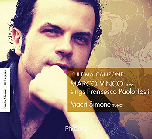 Tosti/ Marco Vinco - L'ultima Canzone