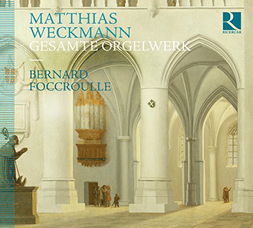 Bernard Foccroulle - Comp Organ Works