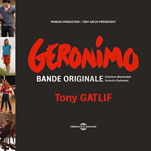 Tony Gatlif - Gatlif, Tony : Geronimo / O.S.T.