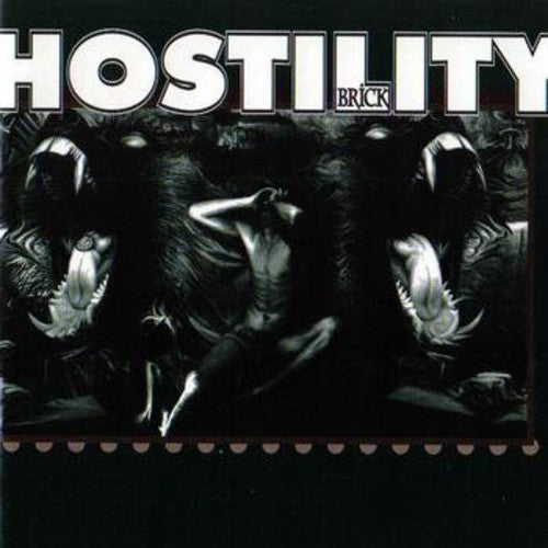 Hostility - Hostility : Brick