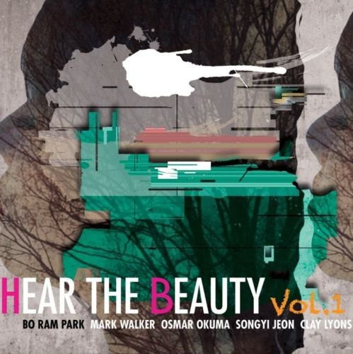 Bo Ram Park - Hear the Beauty 1