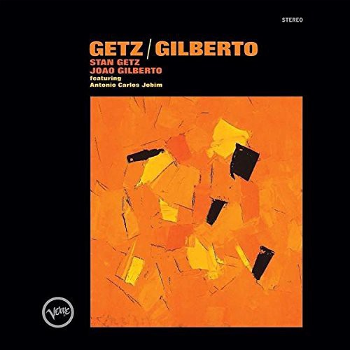 Stan Getz Joao Gilberto - Getz / Gilberto