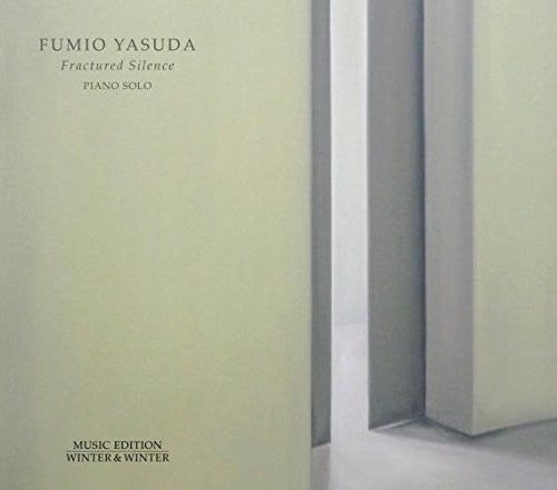 Fumio Yasuda - Fractured Silence