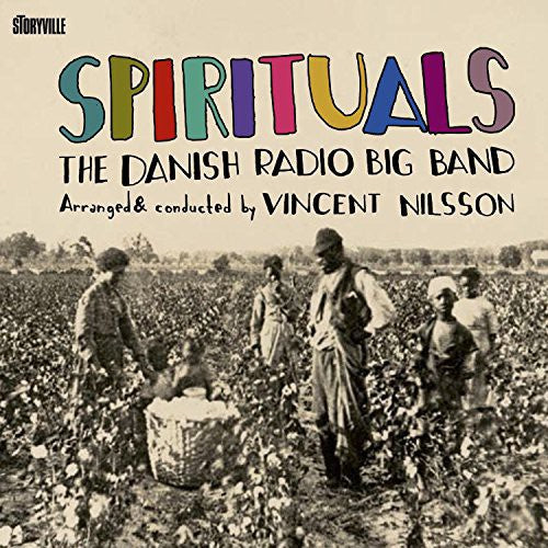 Vincent Nilsson / Danish Radio Big Band - Spirituals