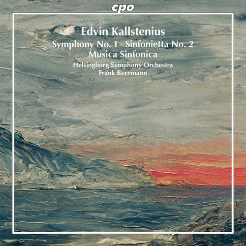 Kallstenius/ Beermann/ Helsingborg Sym Orch - Symphonic Works