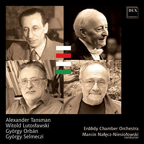 Tansman/ Selmeczi/ Orban - Chamber Works