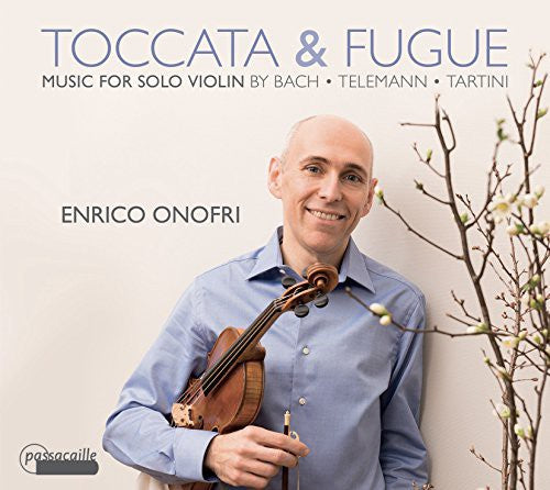 Bach/ Telemann/ Tartini/ Von Biber/ Bassano - Toccata & Fugue-Music for Solo Violin