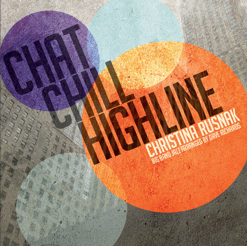 Christina Rusnak - Chat Chill Highline