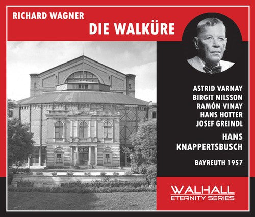 Wagner/ Knappertsbusch/ Nilsson/ Vinay/ Varnay - Die Walkure