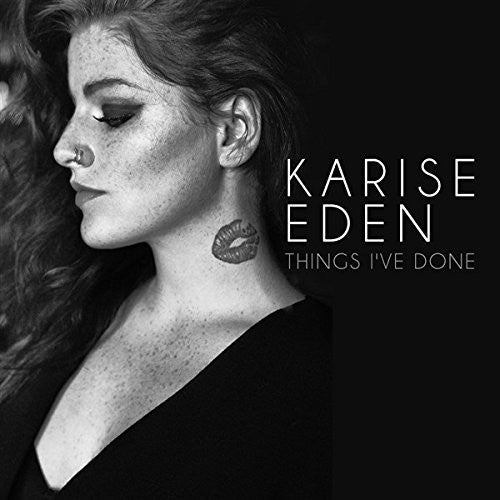Karise Eden - Things I've Done