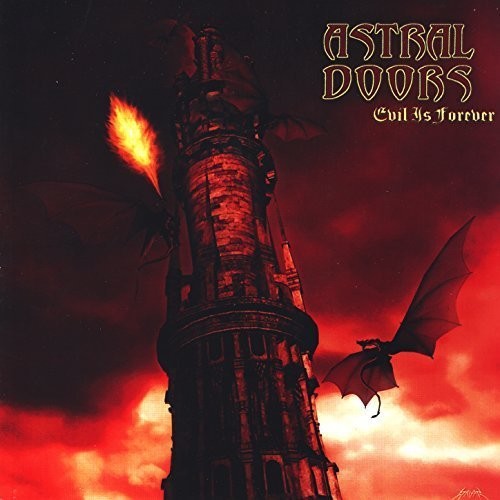 Astral Doors - Evil Is Forever