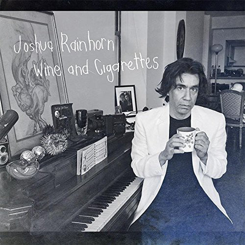 Joshua Rainhorn - Wine & Cigarettes / Voce Tem