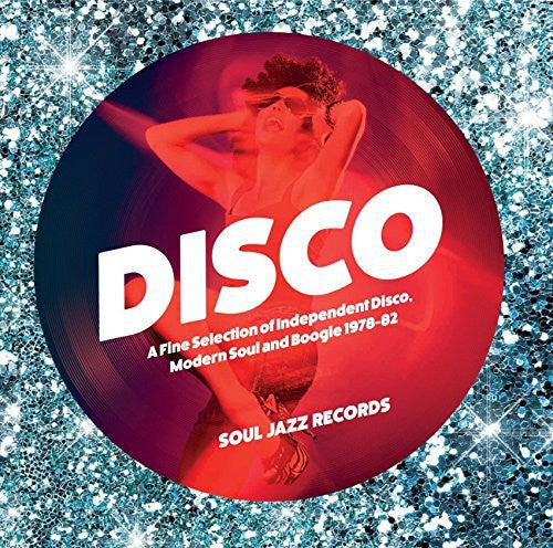 Soul Jazz Records Presents - Disco
