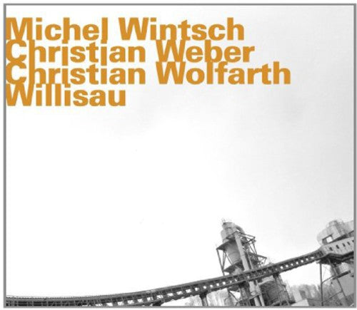 Wintsch/ Weber/ Wolfarth - Willisau