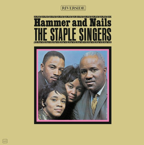 Staple Singers - Hammer & Nails