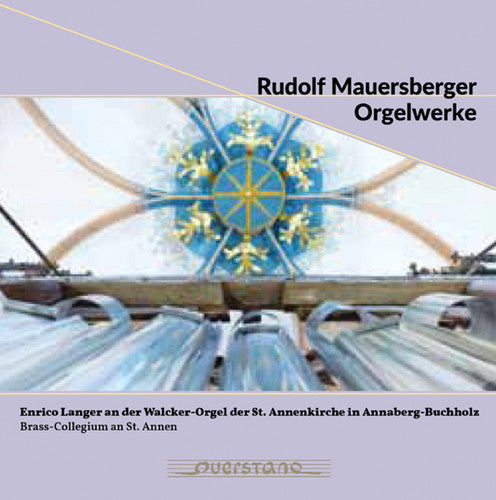 Mauersberger/ Enrico Langer - Complete Organ Works