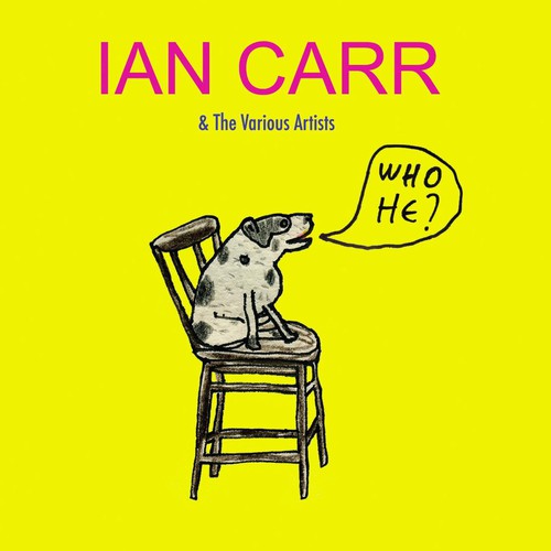 Ian Carr - Who He