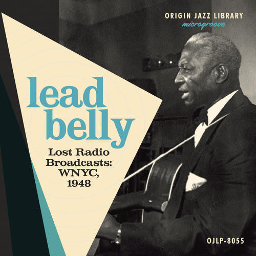 Lead Belly - Lost Radio Broadcasts: WNYC 1948