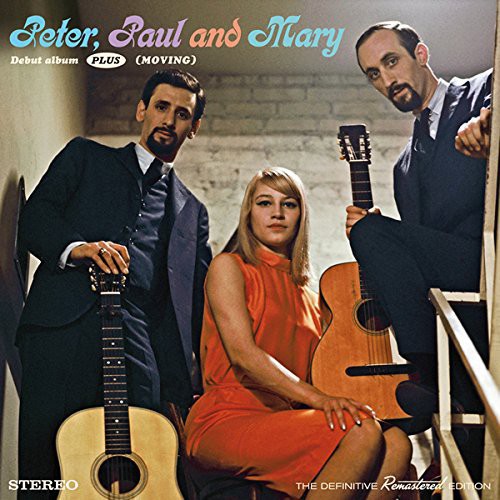 Peter Paul & Mary - Debut Album Plus Moving