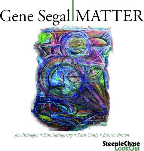 Gene Segal - Matter