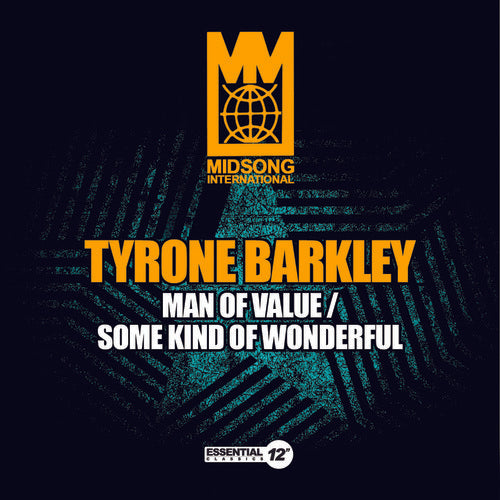 Tyrone Barkley - Man of Value / Some Kind of Wonderful