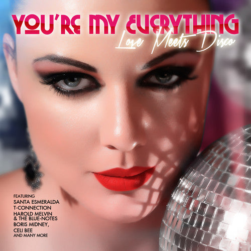 Various Artists - You're My Everything: Love Meets Disco / Various