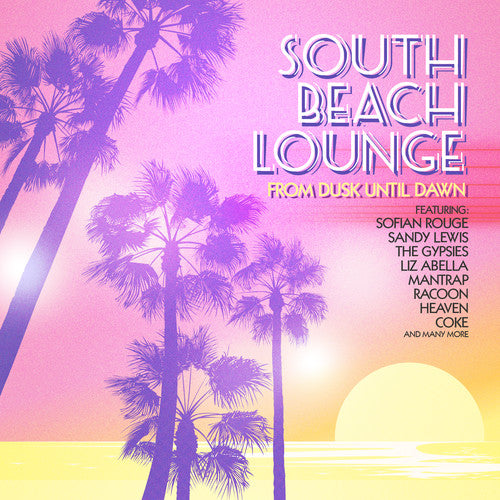 South Beach Lounge (From Dusk Until Dawn)/ Var - South Beach Lounge (From Dusk Until Dawn) / Various