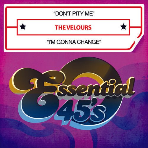 Velours - Don't Pity Me / I'm Gonna Change