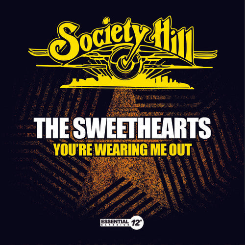 Sweethearts - You're Wearing Me Out