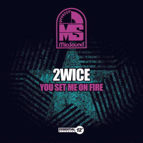 2Wice - You Set Me on Fire
