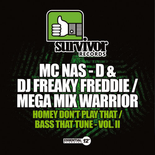Mc Nas-D & DJ Freaky Freddie/ Mega Mix Warrior - Homey Don't Play That / Bass That Tune II