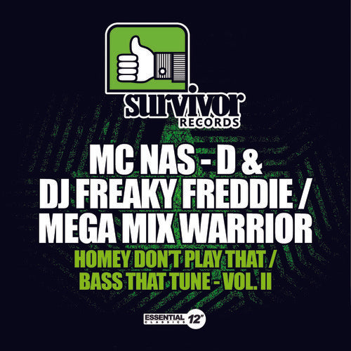 Mc Nas-D & DJ Freaky Freddie/ Mega Mix Warrior - Homey Don't Play That / Bass That Tune II