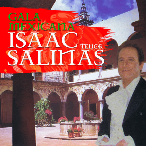 Isaac Salinas - Gala Mexicana