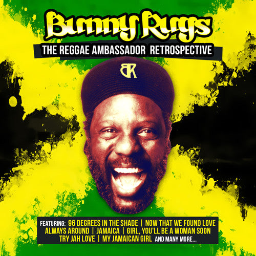 Bunny Rugs - Reggae Ambassador Retrospective