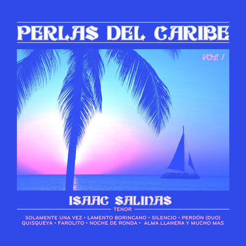 Isaac Salinas - Perlas Del Caribe 1