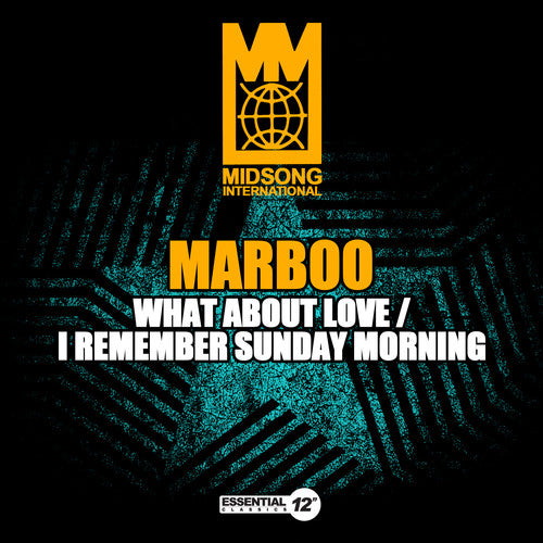 Marboo - What About Love / I Remember Sunday Morning