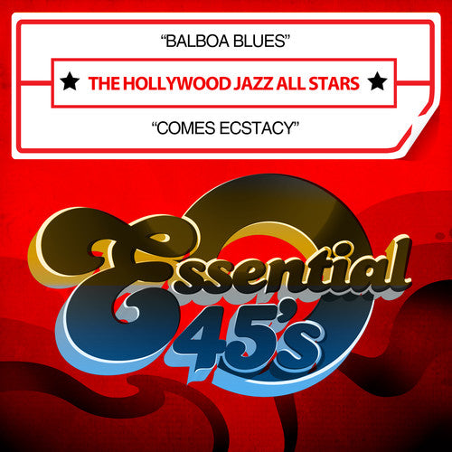 Hollywood Jazz All Stars - Balboa Blues / Comes Ecstacy