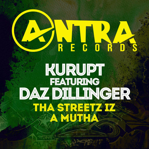 Kurupt/ Daz Dillinger - Tha Streetz Iz a Mutha