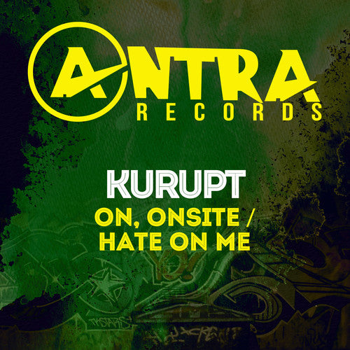 Kurupt - On, Onsite / Hate on Me