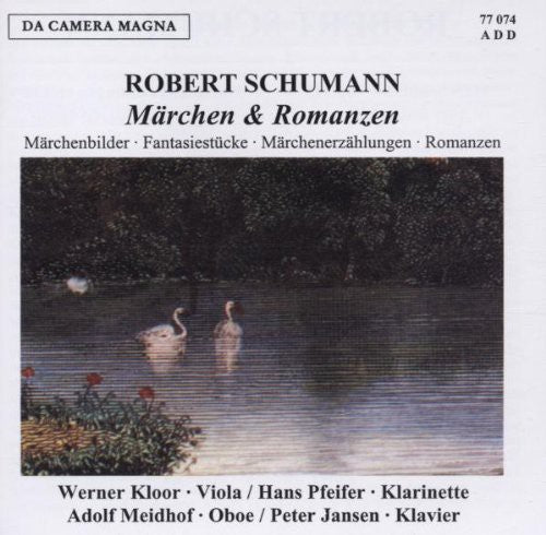 Schumann/ Kloor/ Pfeifer/ Meidhof/ Jansen - Marchen Und Romanzen