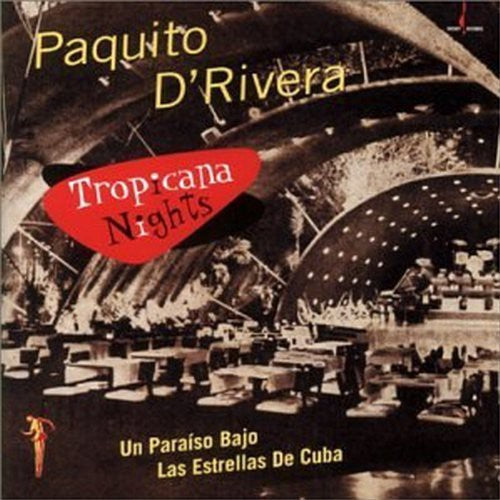 Paquito D'Rivera - Tropical Nights