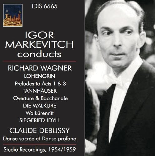 Debussy/ Wagner/ Markevitch - Igor Markevitch Conducts