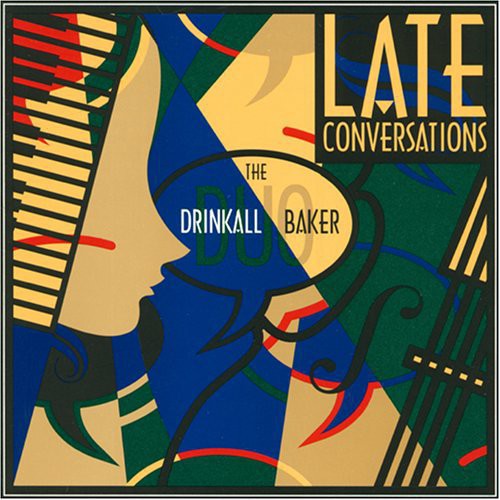 Cundick/ Sargent/ Drinkall/ Baker - Late Conversations