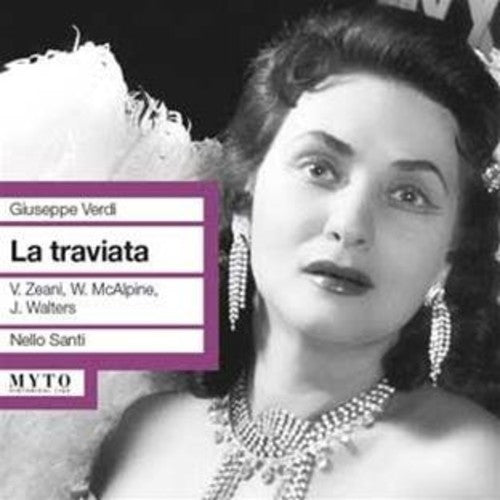 Verdi/ Zeani/ Walters/ Covent Garden/ Santi - La Traviata